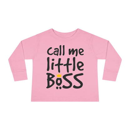 Call Me Little Boss Toddler Long Sleeve Tee