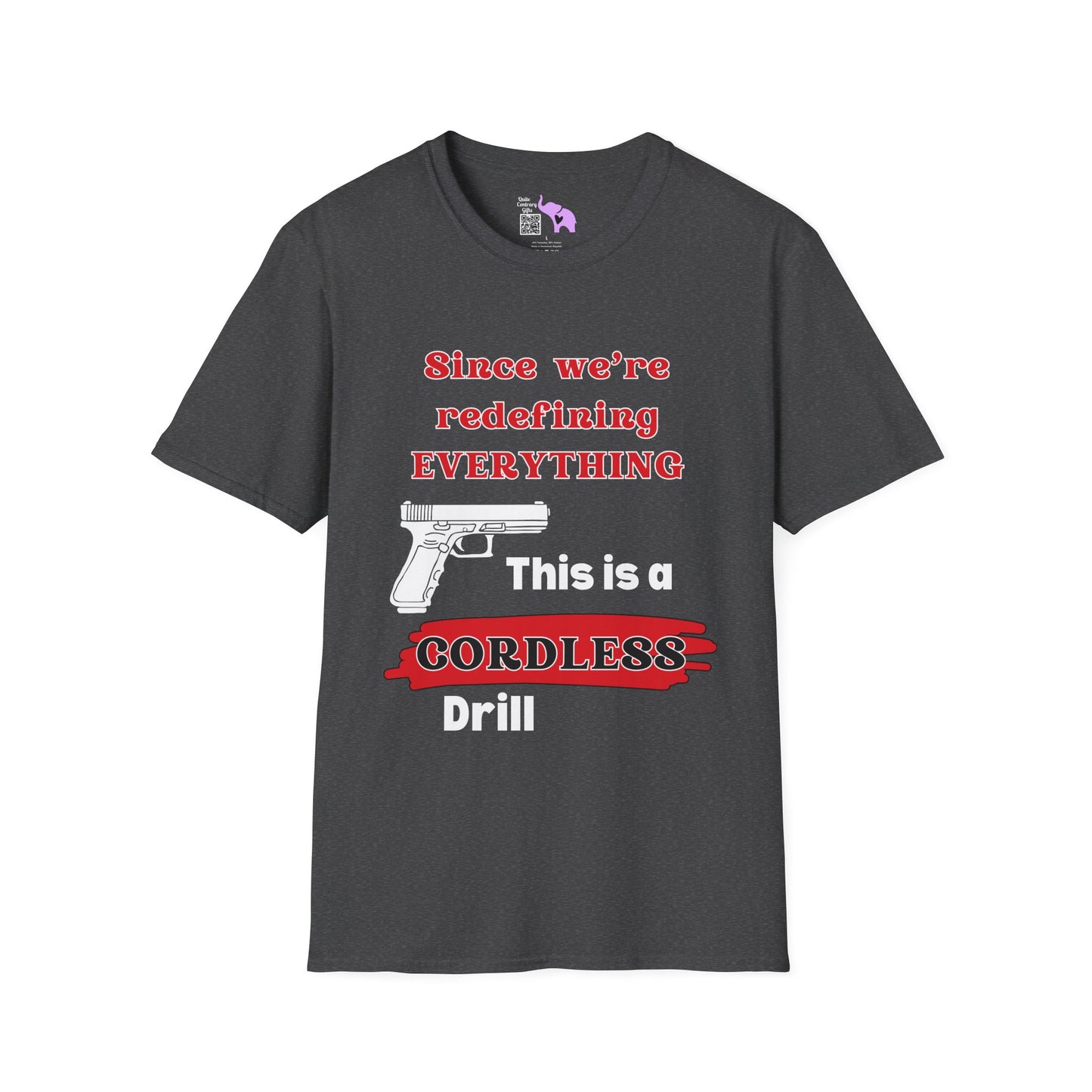 2A Redefining Gun as a Cordless Drill T-shirt