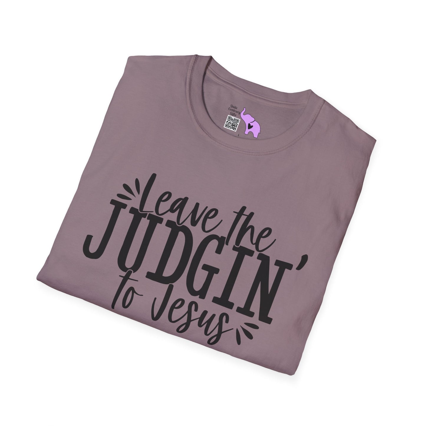Leave The Judgin' To Jesus Adult T-shirt