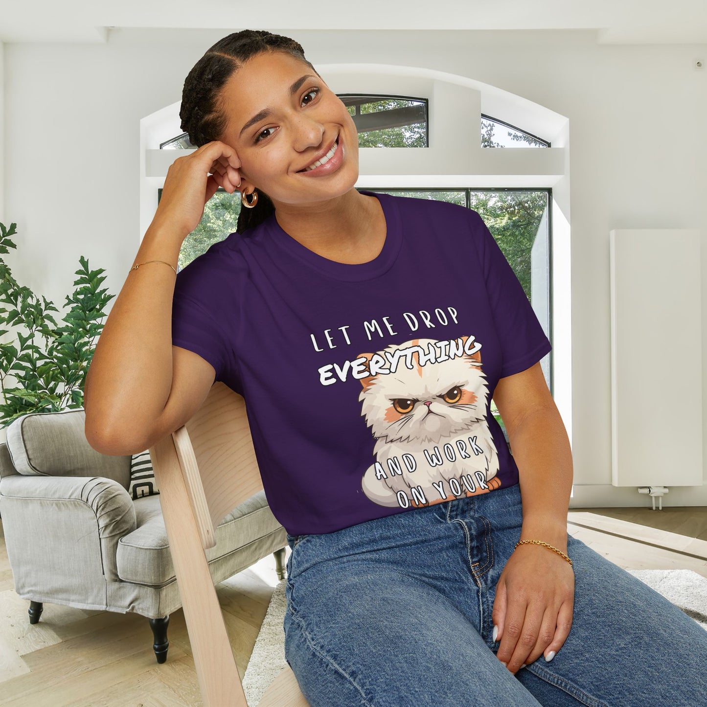 Let Me Drop Everything and Work on Your Problems Adult T-shirt