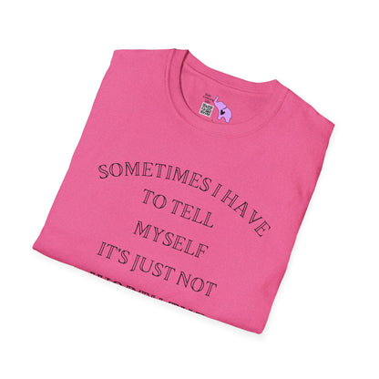 Sometimes I Have To Tell Myself That It's Just Not Worth The Jail Time Adult T-shirt