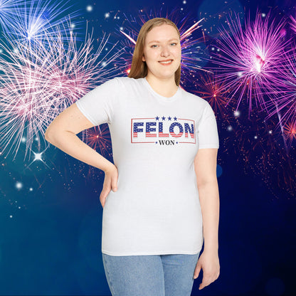 Felon Won Adult T-shirt