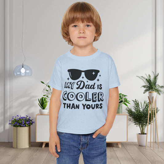 My Dad Is Cooler Than Yours Heavy Cotton™ Toddler T-shirt
