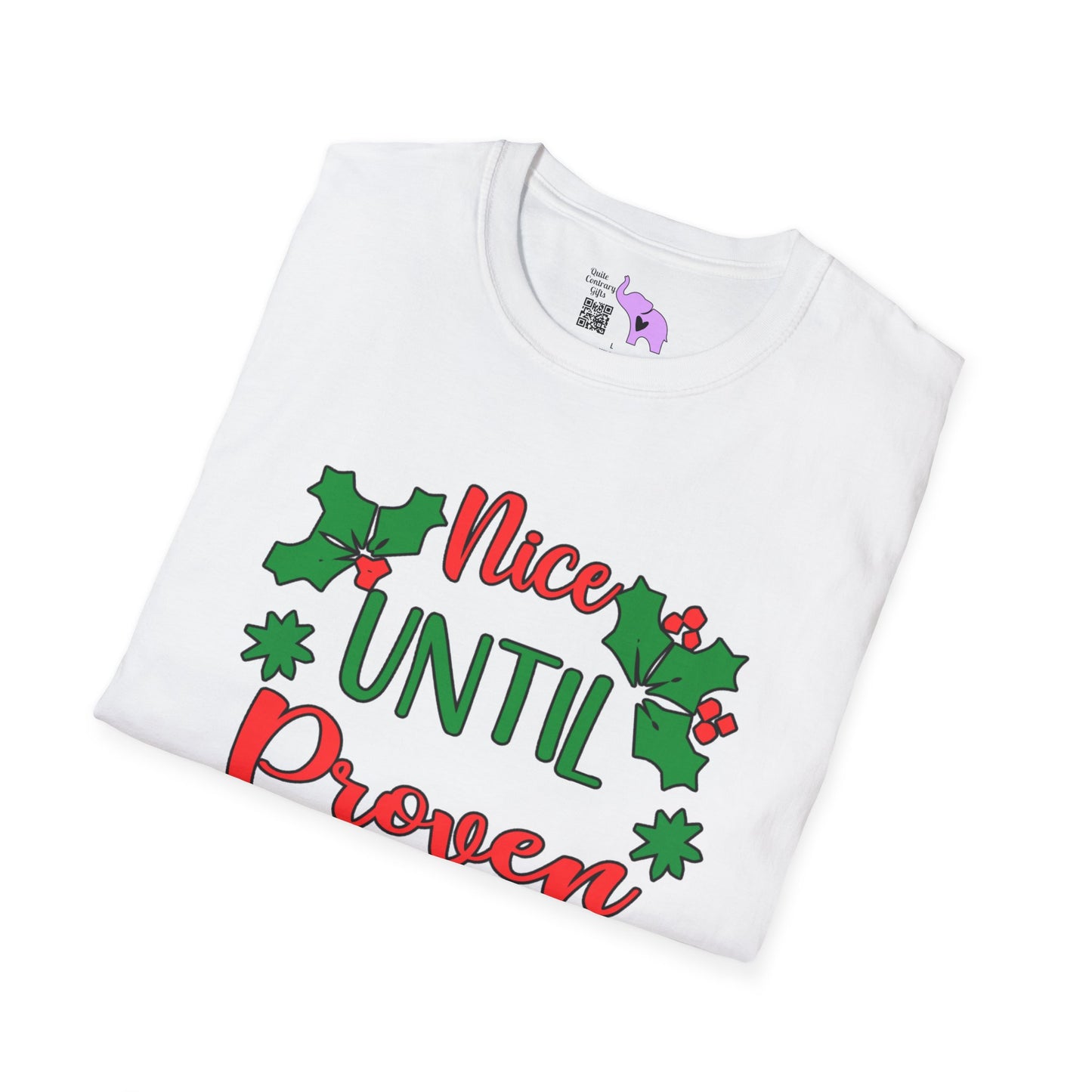 Nice Until Proven Naughty Adult T-shirt