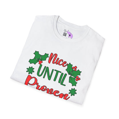 Nice Until Proven Naughty Adult T-shirt