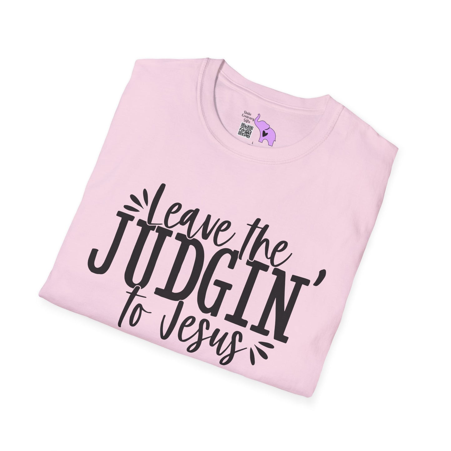 Leave The Judgin' To Jesus Adult T-shirt
