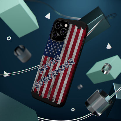Never Surrender American Flag MagSafe® Compatible Tough Case for iPhone
