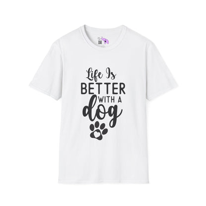 Life Is Better With A Dog Adult T-shirt