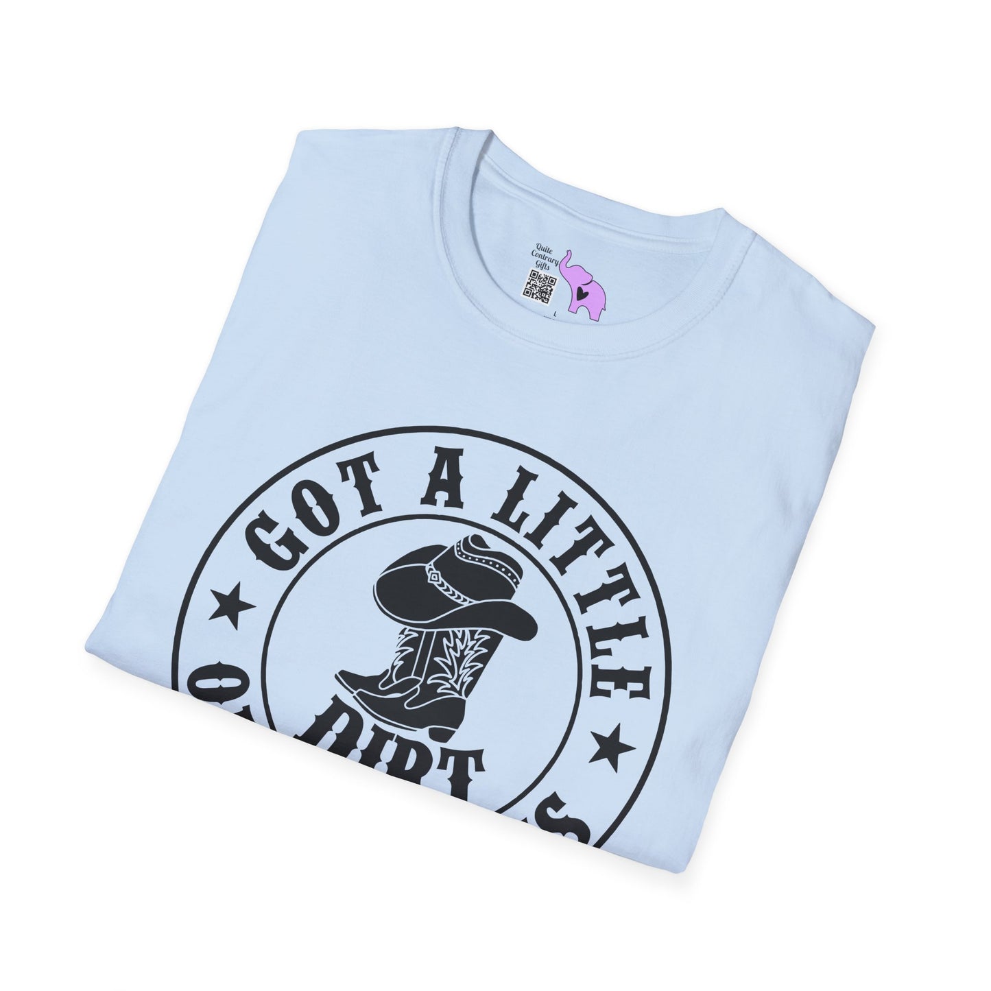 Got A Little Dirt On My Boots Adult T-shirt