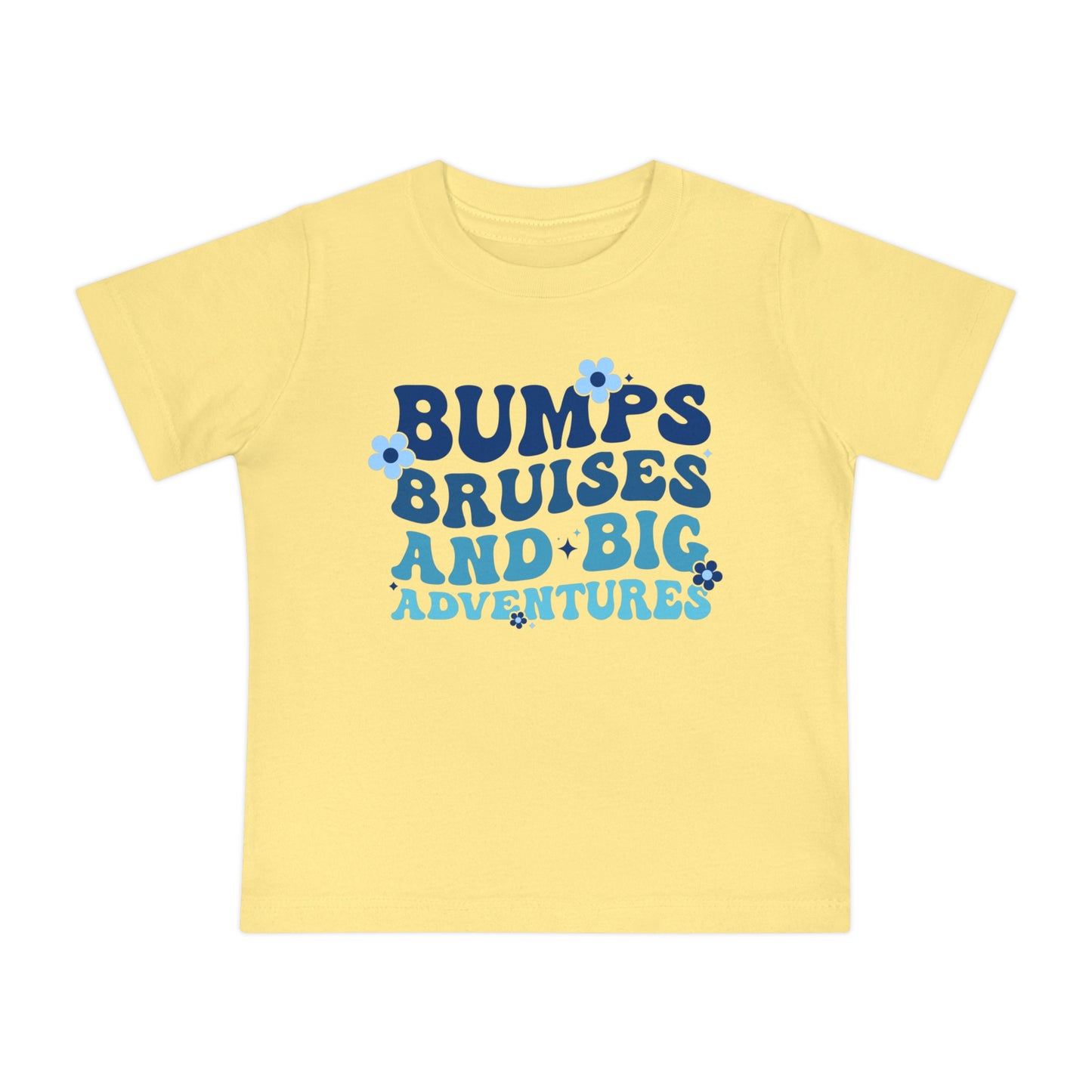 Bumps Bruises and Big Adventures Infant T-Shirt