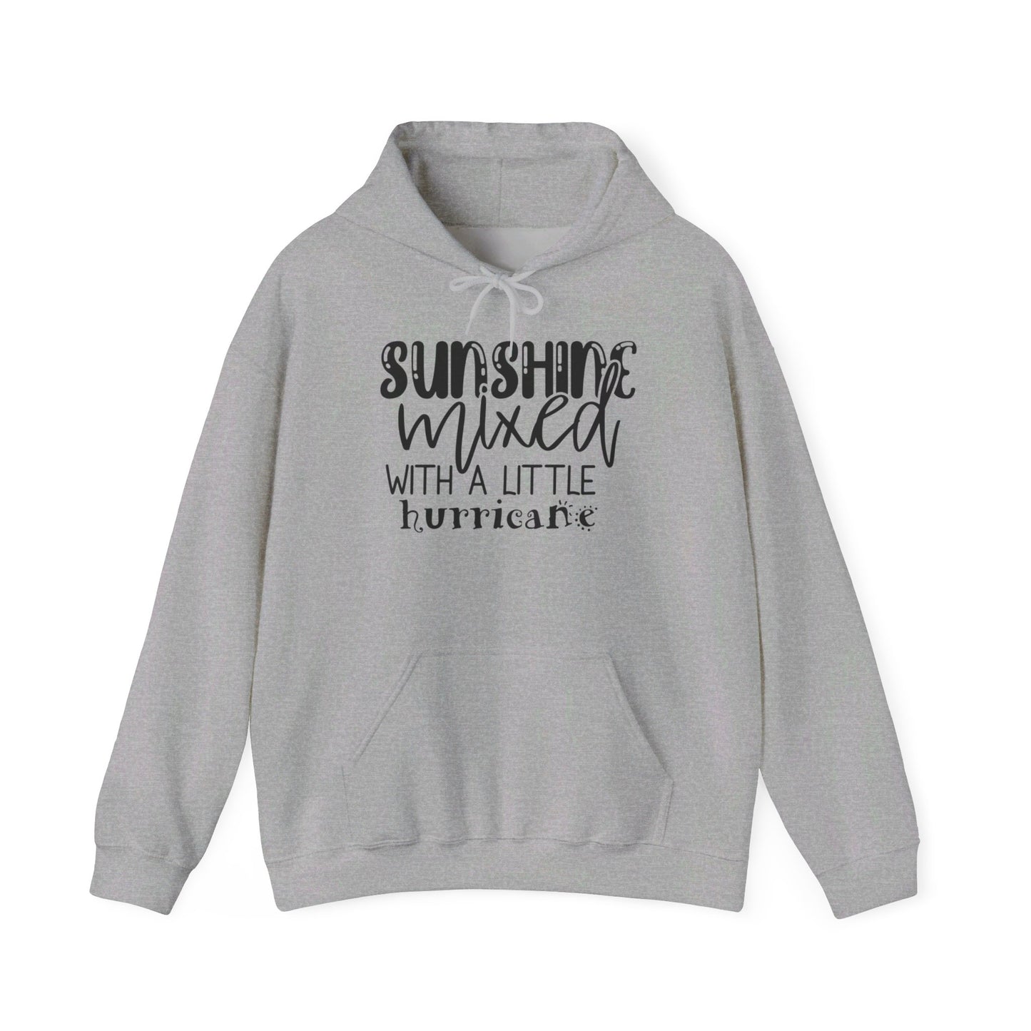 Sunshine Mixed With A Little Hurricane Heavy Blend™ Hooded Sweatshirt