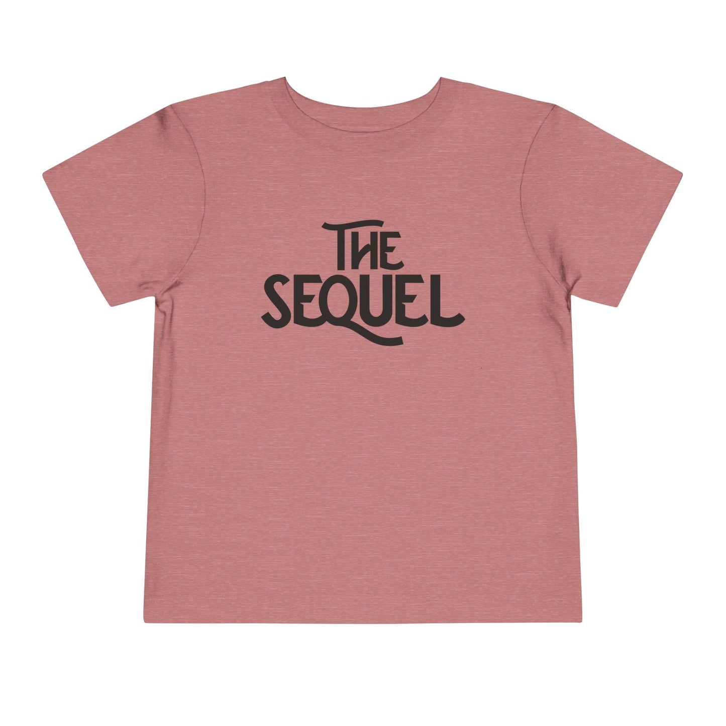 The Sequel (Second Sibling) Toddler Tee