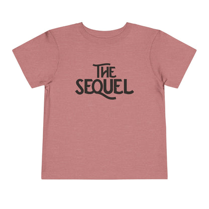 The Sequel (Second Sibling) Toddler Tee