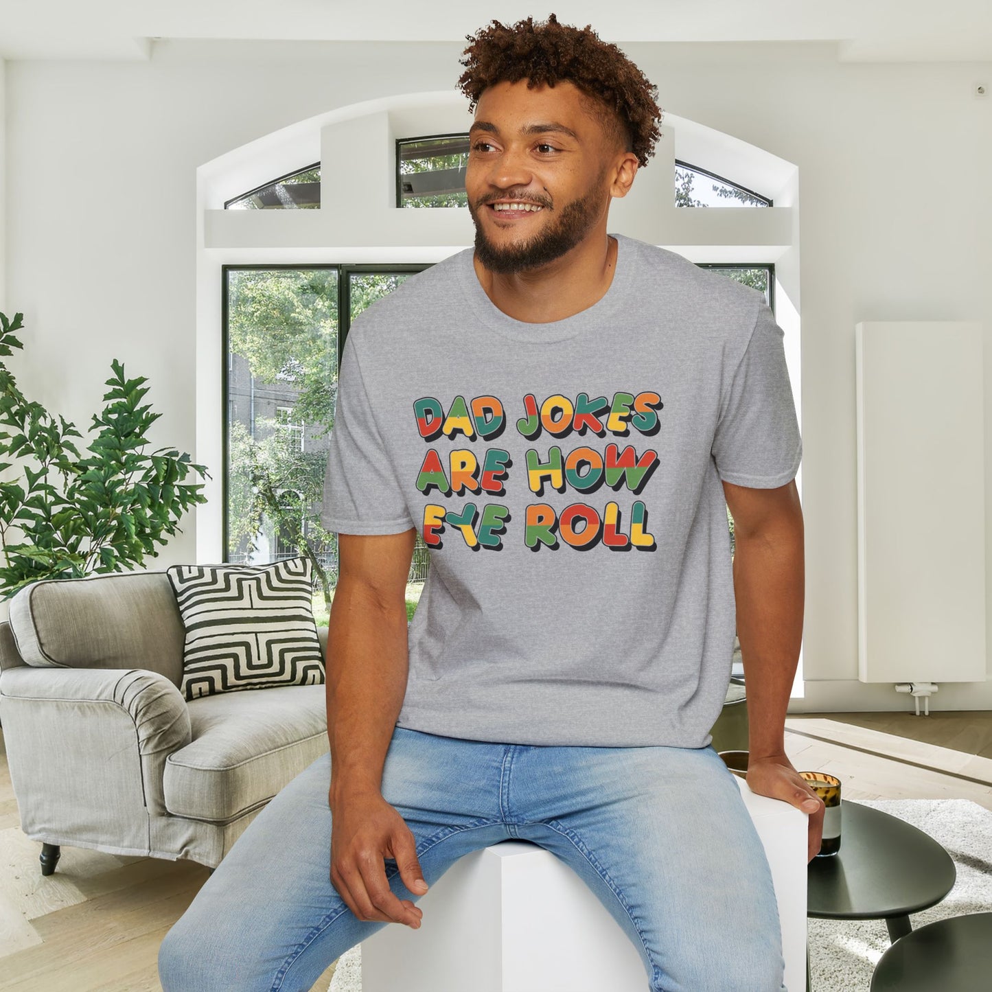 Dad Jokes Are How Eye Roll Adult T-shirt