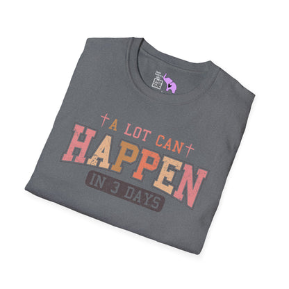 A Lot Can Happen In Three Days Adult T-shirt