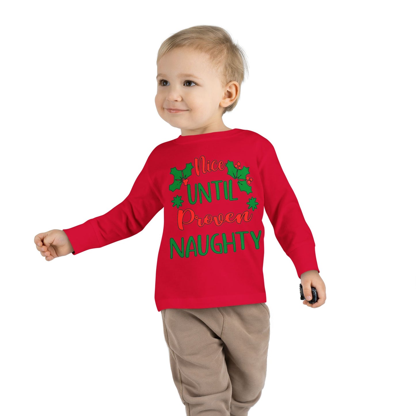 Nice Until Proven Naughty Toddler Long Sleeve Tee