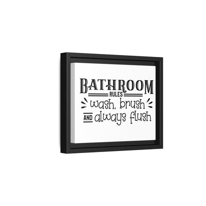 Bathroom Rules Wash Brush & Always Flush Framed Canvas Bathroom Art