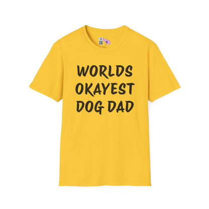 Worlds Okayest Dog Dad Adult T-shirt