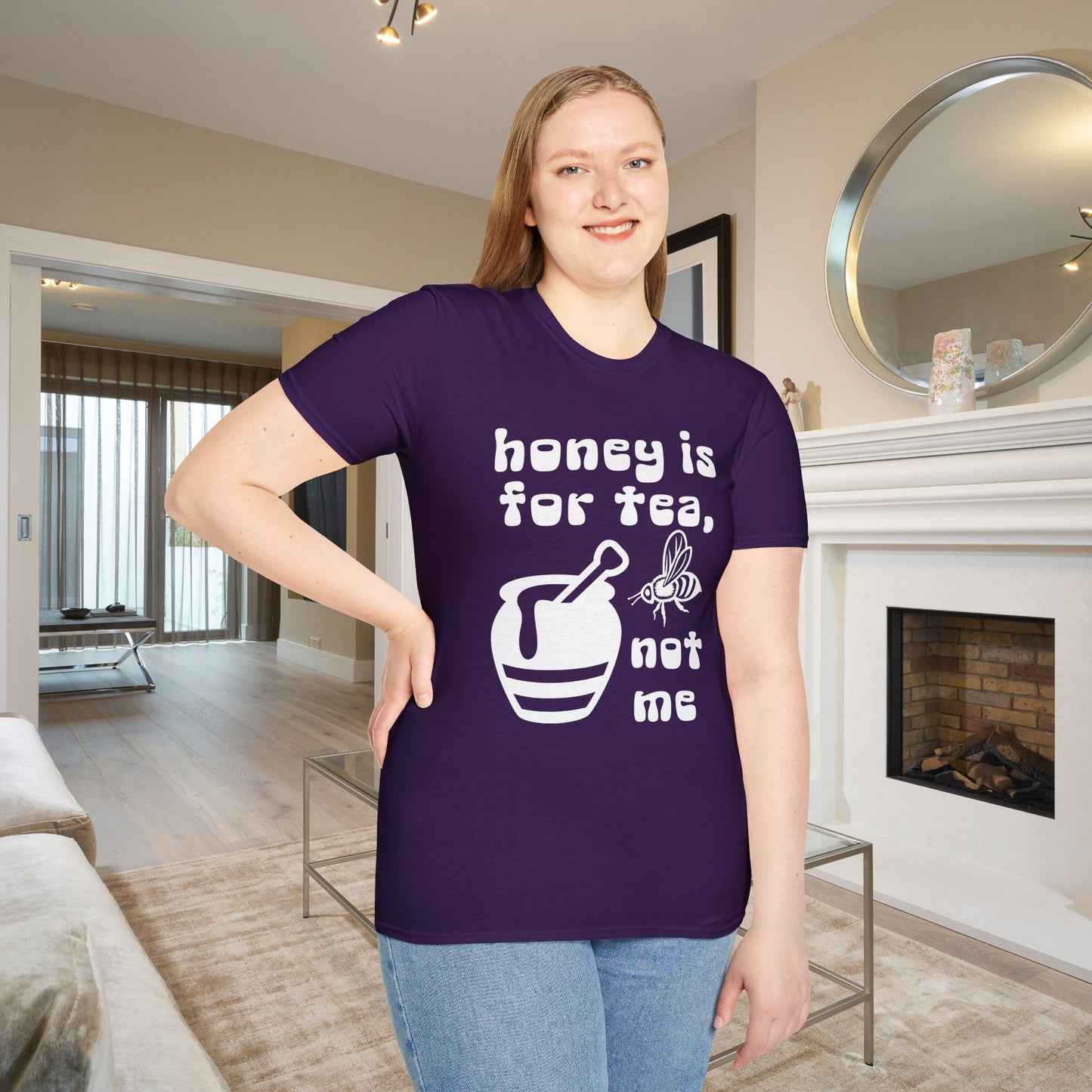 Honey Is For Tea Not Me Adult T-shirt