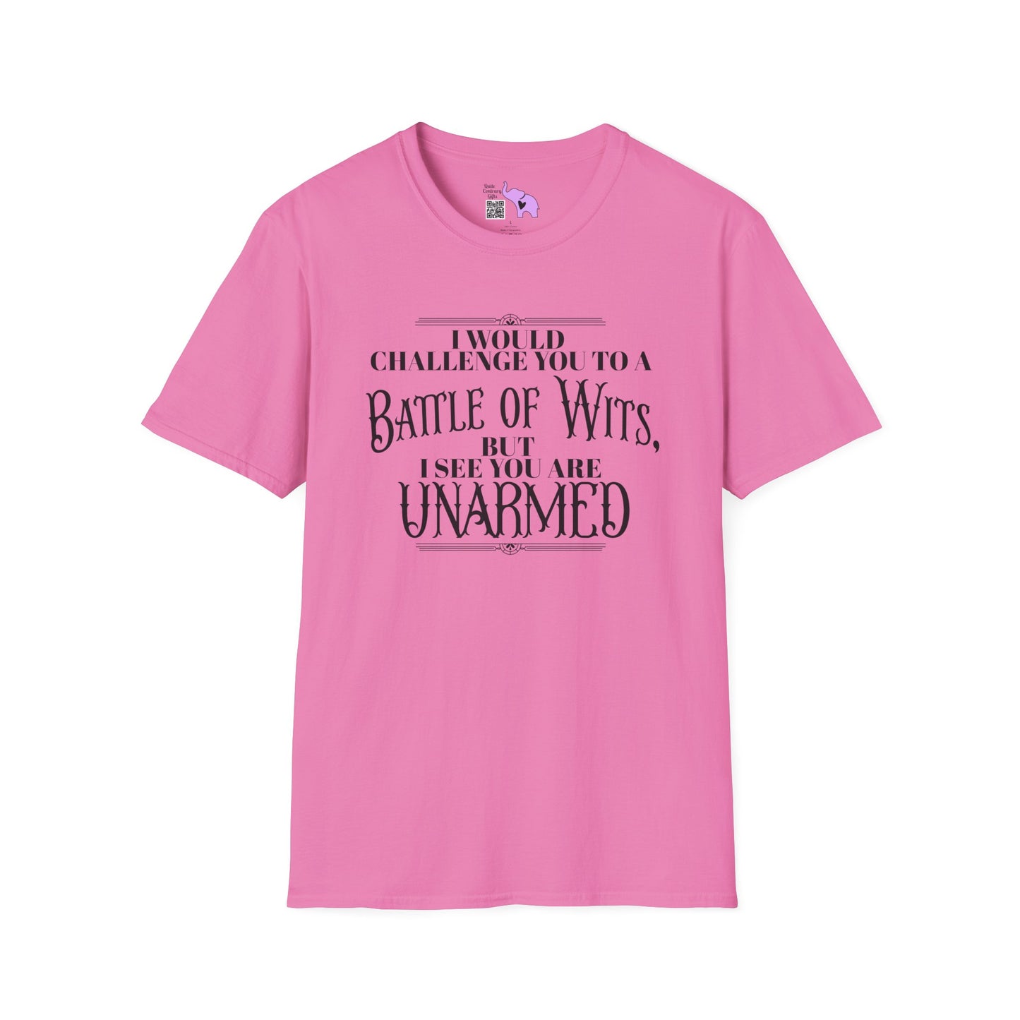 Battle of Wits But I See You Are Unarmed  Adult T-shirt