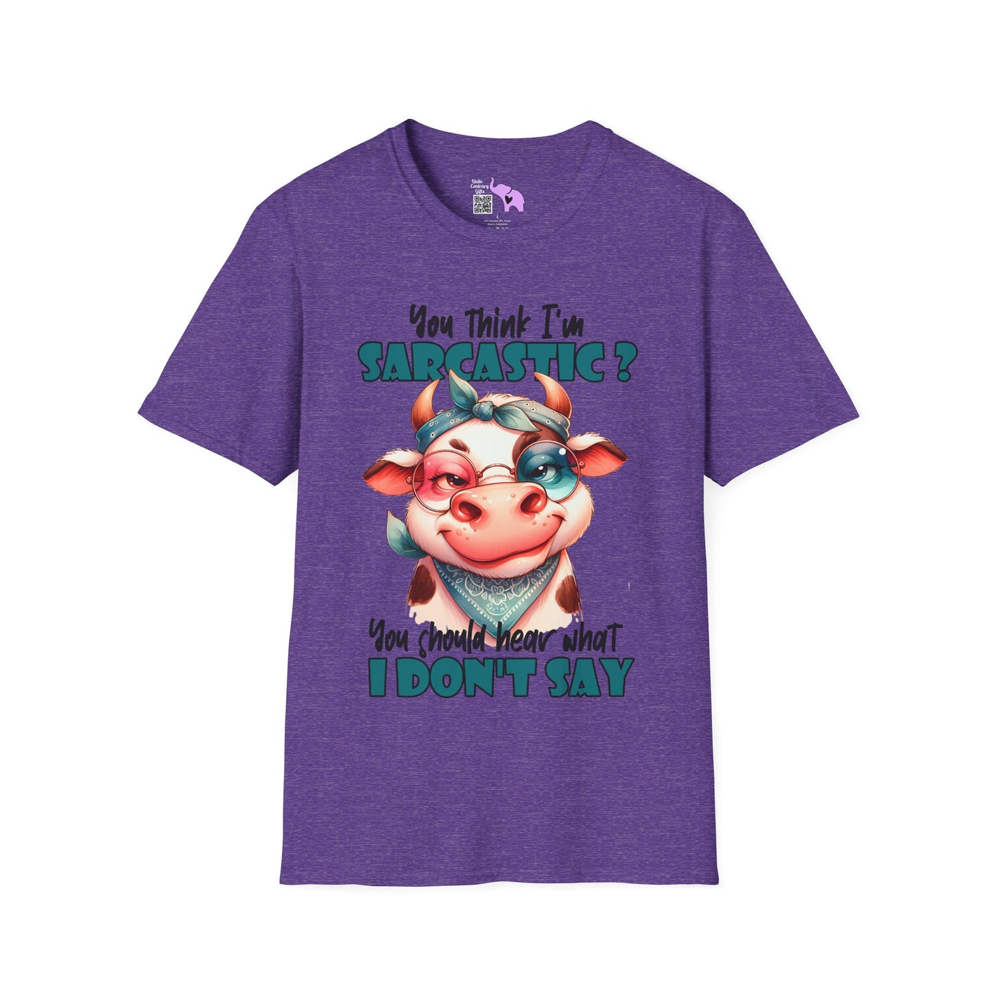 You Think I'm Sarcastic... Cute Cow Adult T-shirt