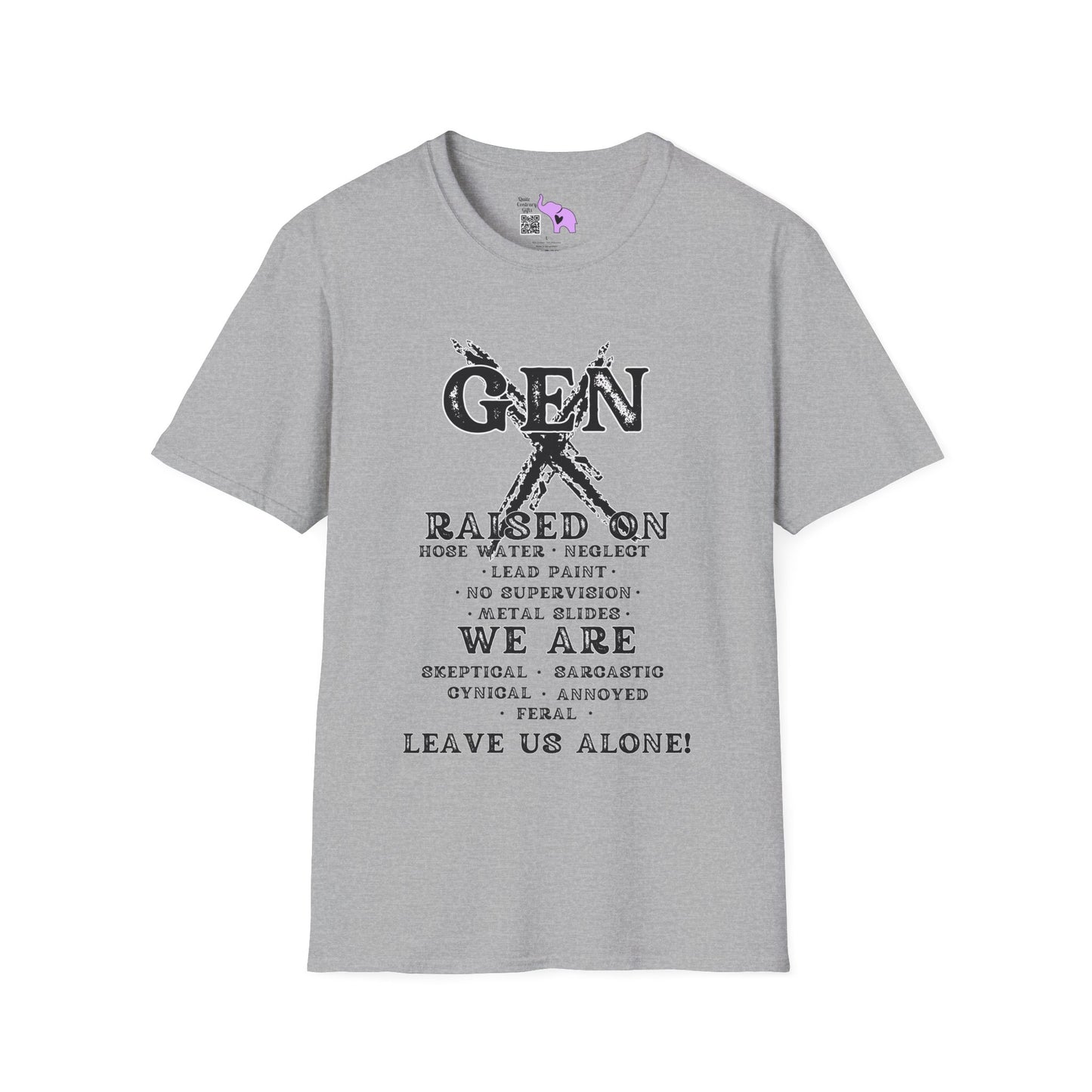 Gen X Raised On.. We Are... Leave Us Alone Adult T-shirt