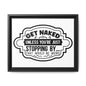 Get Naked Unless You're Just Stopping By... Framed Canvas Bathroom Art