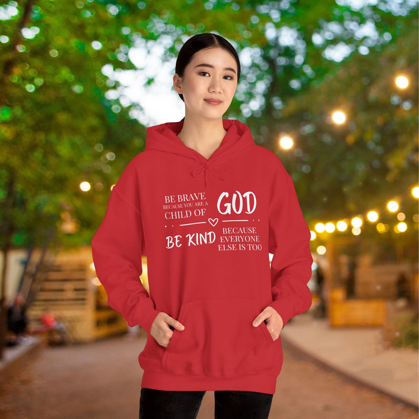 Because You Are A Child of God Heavy Blend™ Hooded Sweatshirt