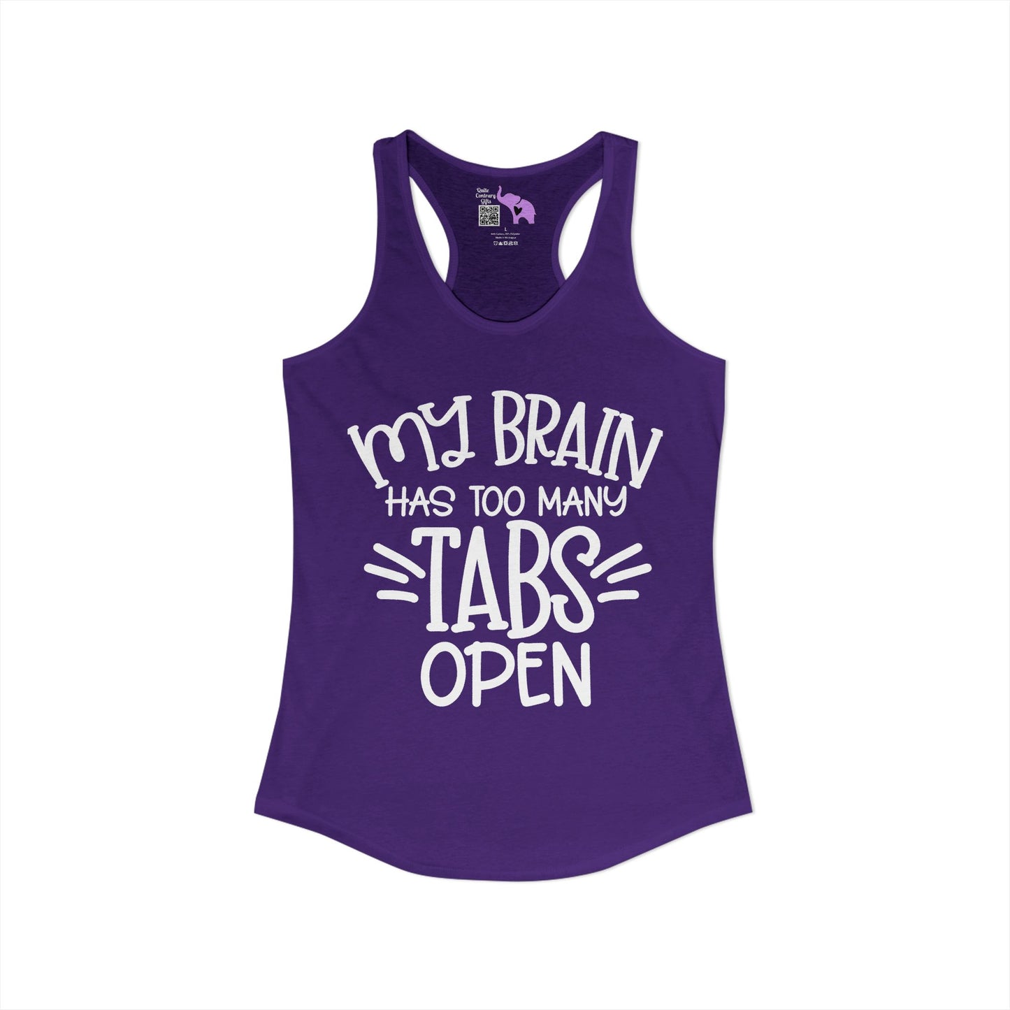 My Brain Has Too Many Tabs Open Women's Ideal Racerback Tank