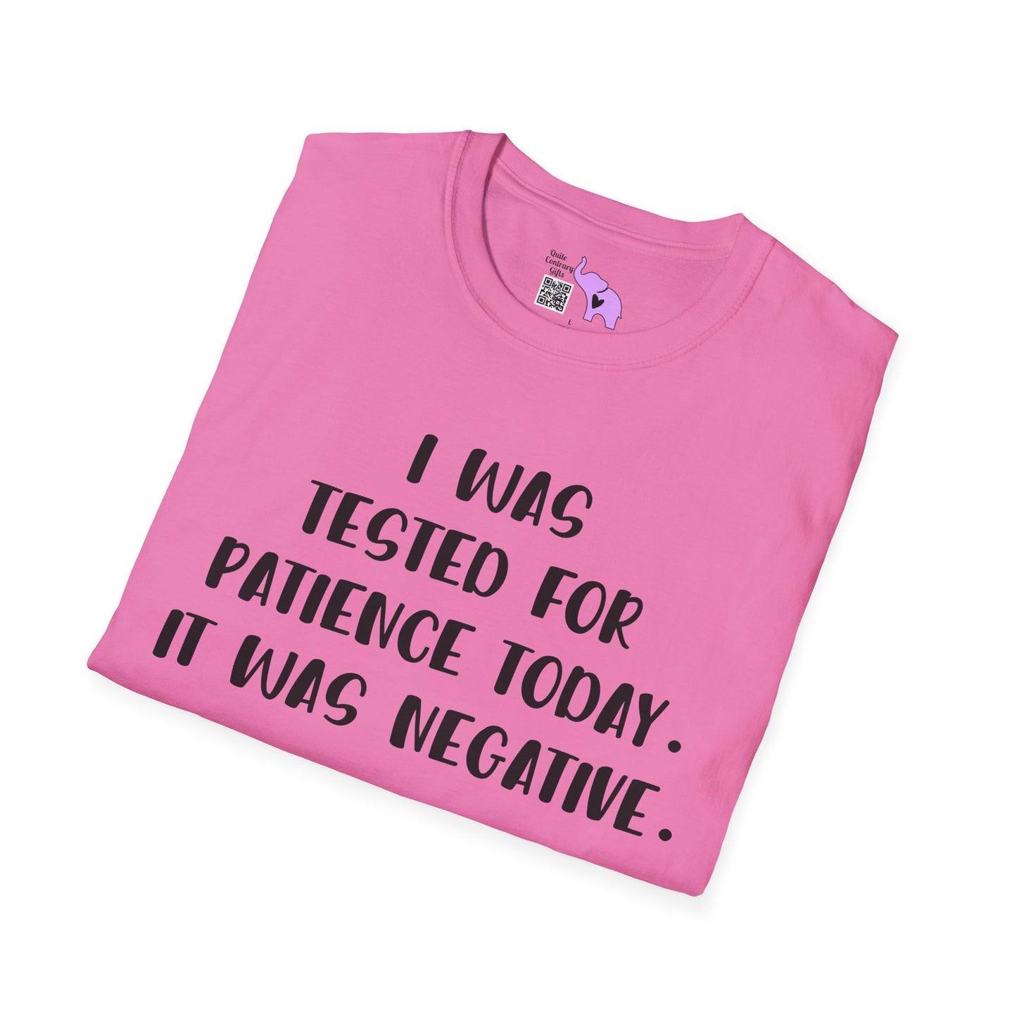 I Was Tested For Patience Today It Was Negative Adult T-shirt