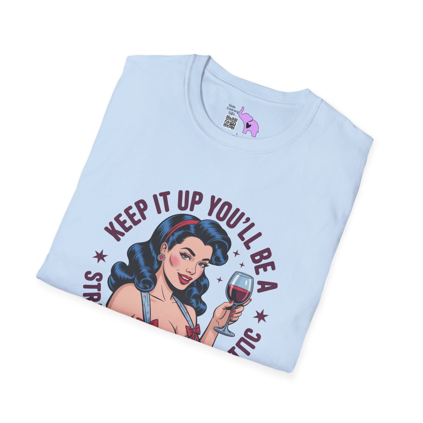 Keep It Up You'll Be A Strange Smell In The Attic Adult T-shirt