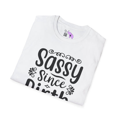 Sassy Since Birth Adult T-shirt