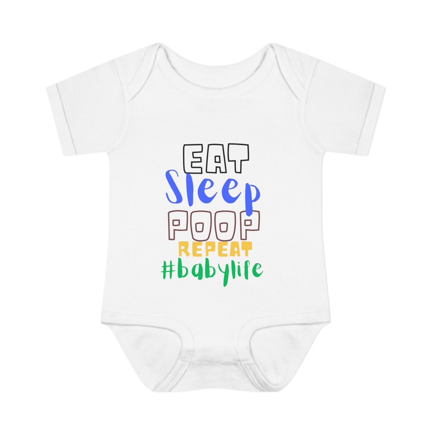 Eat Sleep Poop Repeat #babylife Infant Baby Rib Bodysuit