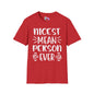 Nicest Mean Person Ever Adult T-shirt
