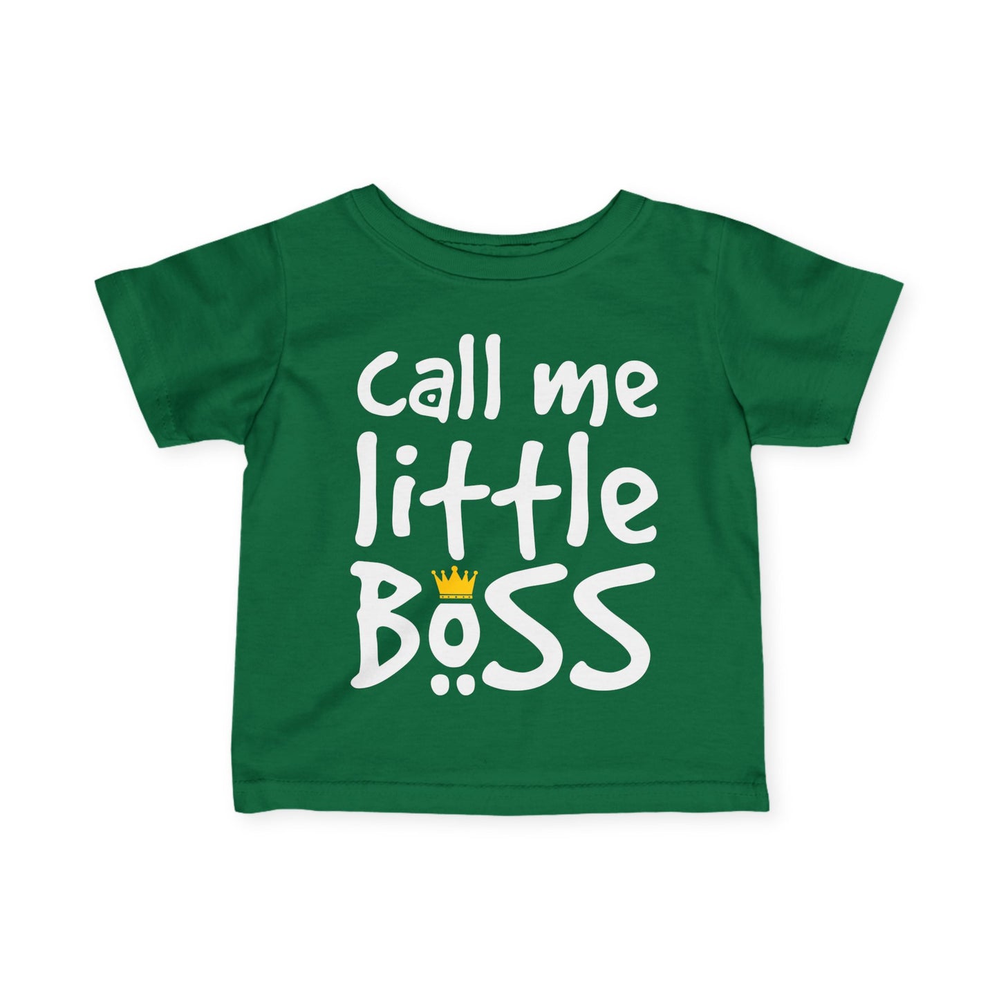 ""Call Me Little Boss Infant T-Shirt