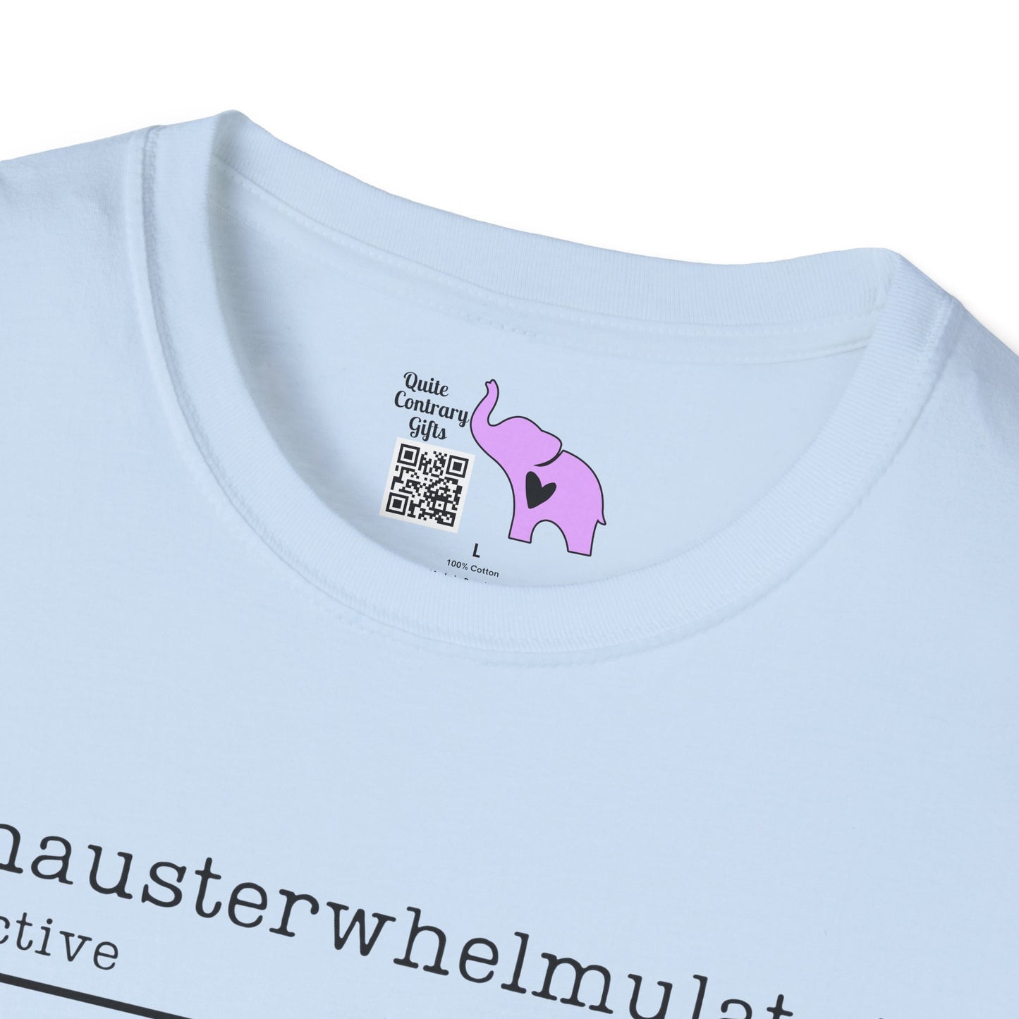 Exhausterwhelmulated Definition Adult T-shirt