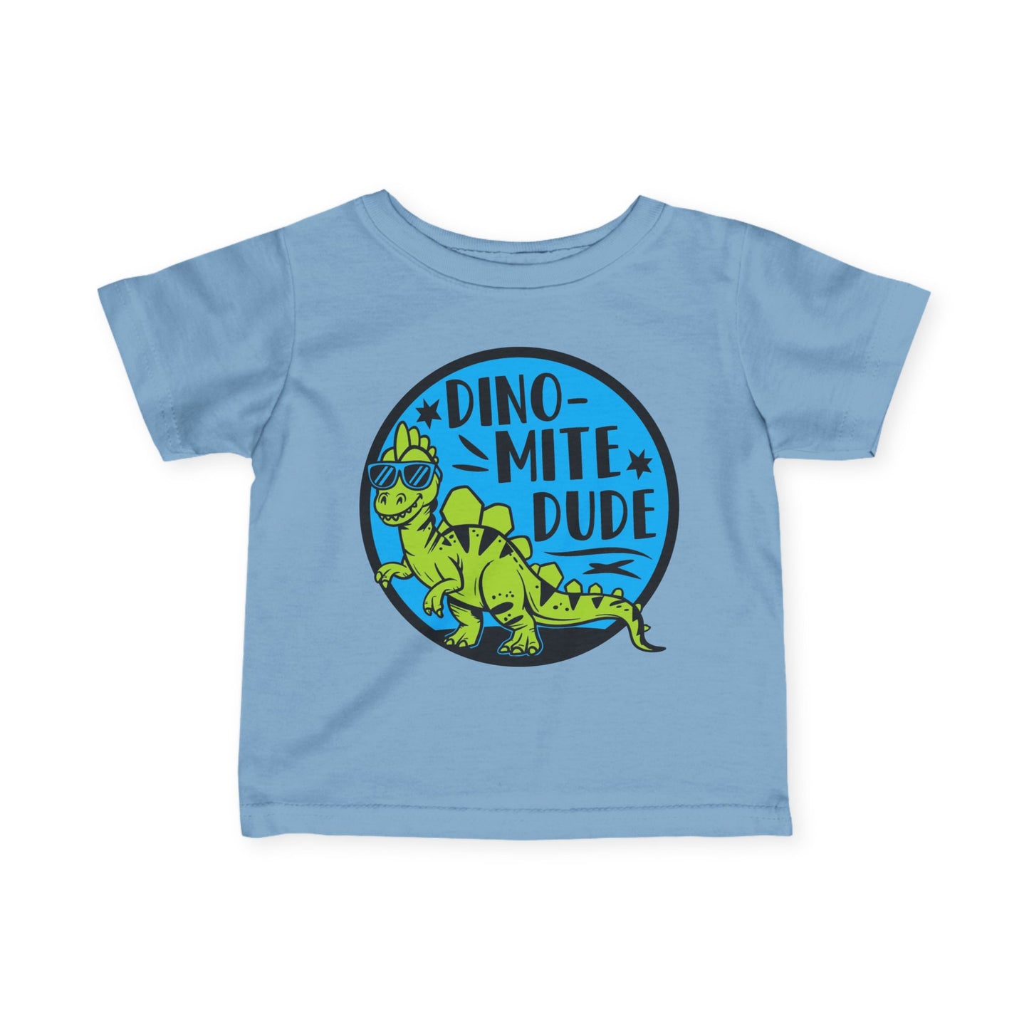 Dino-Mite Dude Infant T-Shirt