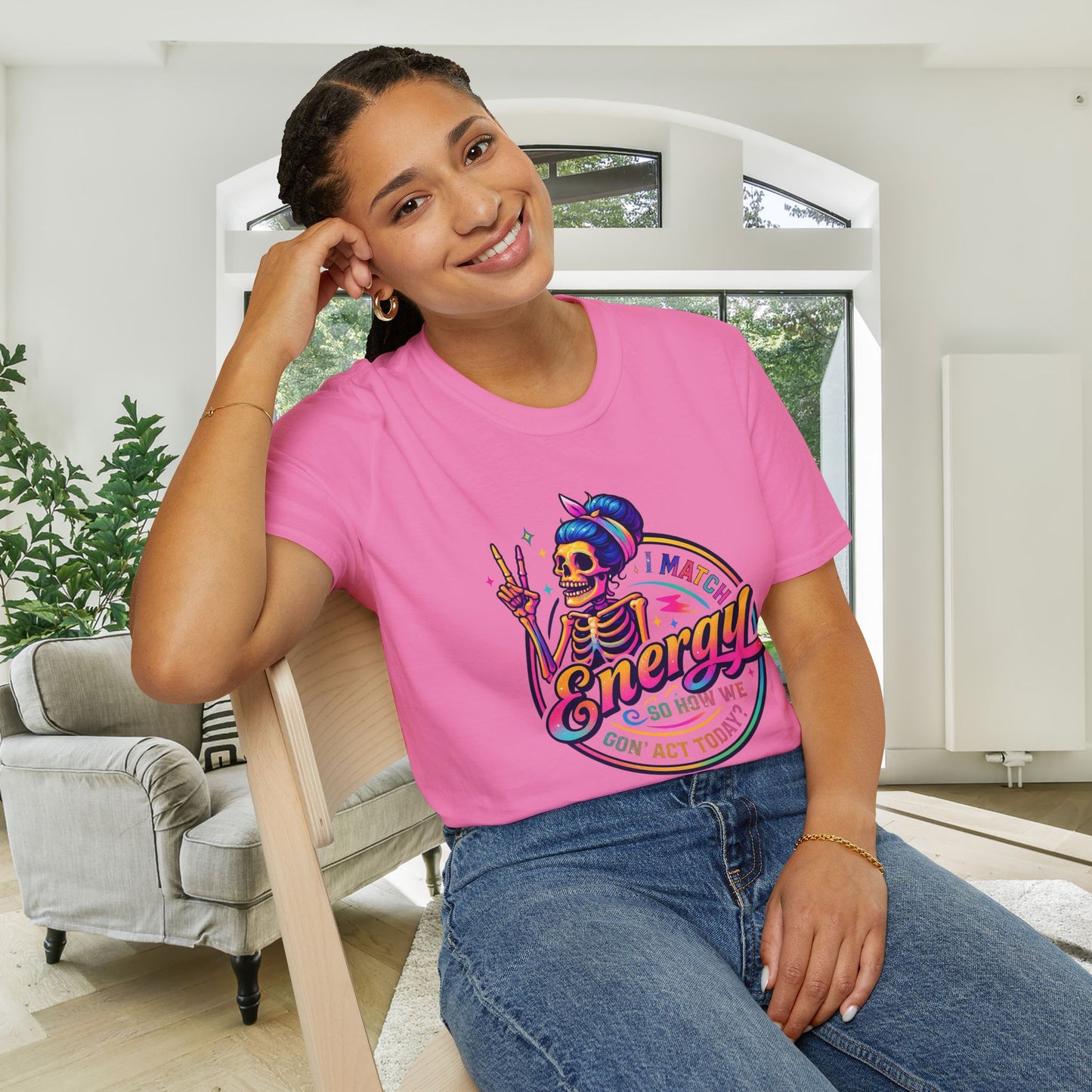 I Match Energy So How We Gon' Act? Adult T-shirt