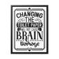 Changing The Toilet Paper Will Not Cause Brain Damage Canvas Wraps, Vertical Frame