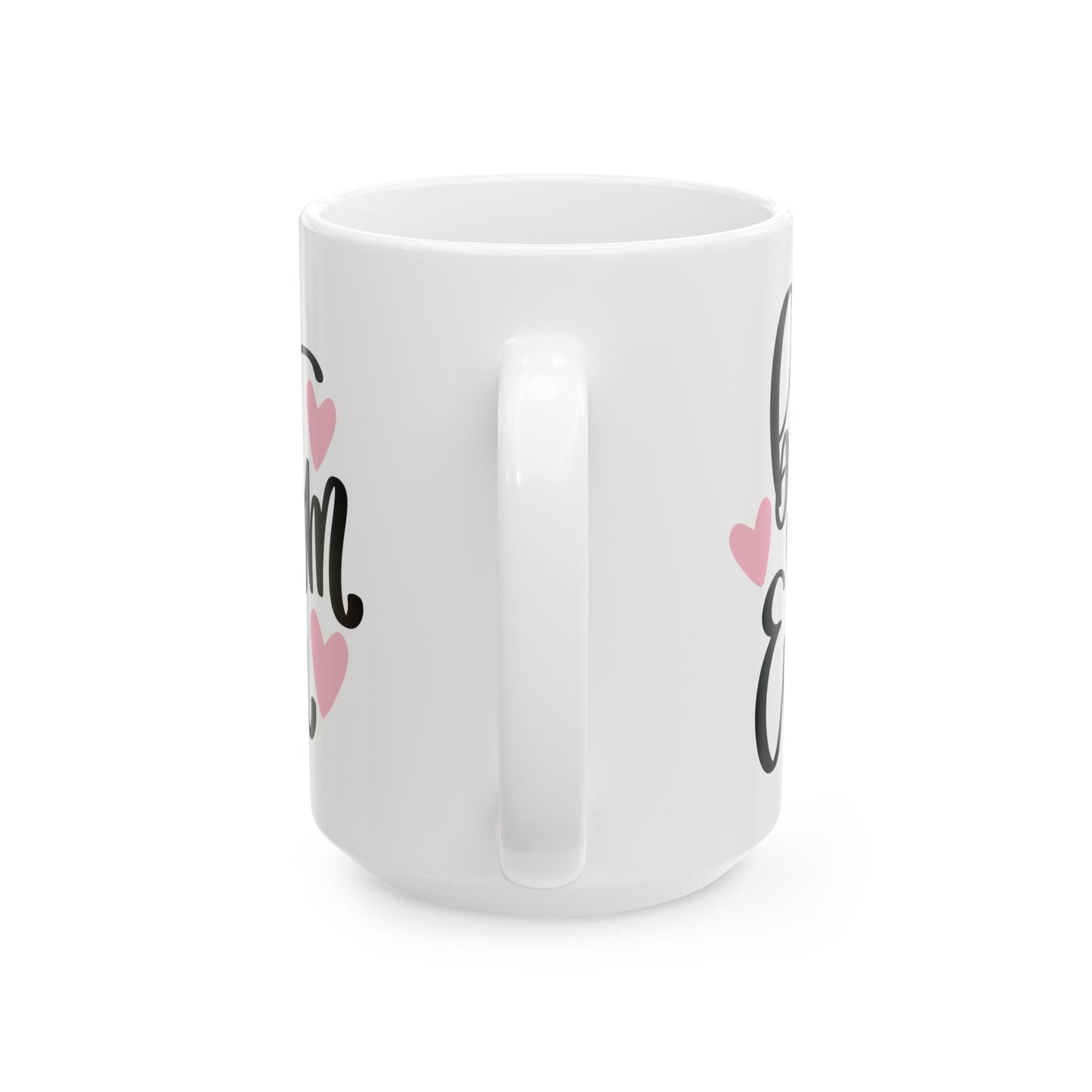 Best Mom Ever (Pink Hearts) Ceramic Mug, (11oz, 15oz)