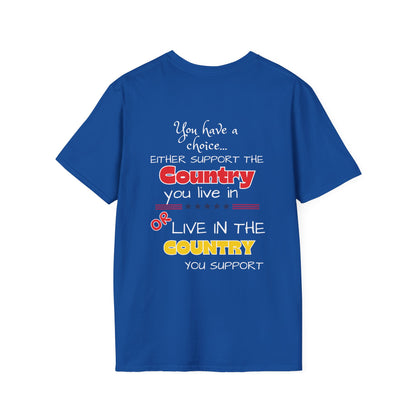 You Have a Choice Adult T-shirt