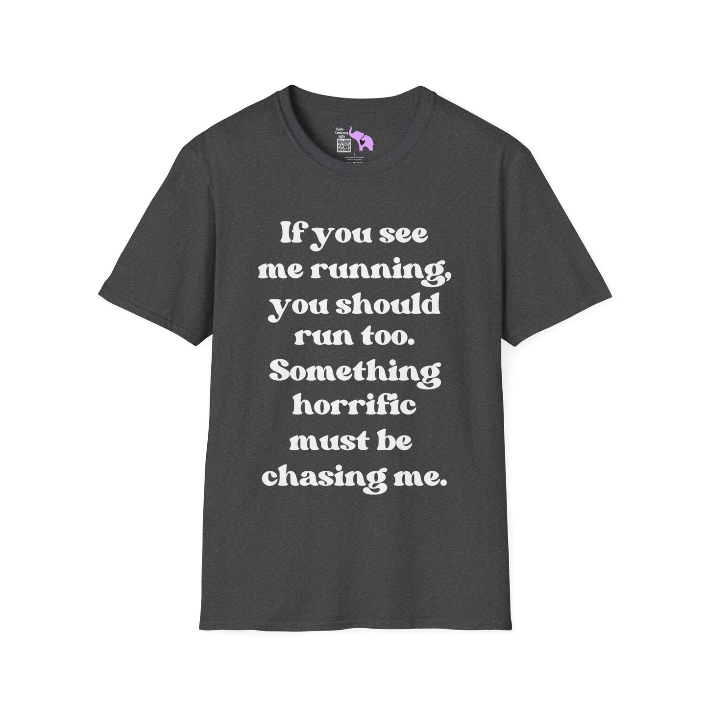 If You See Me Running... Adult T-shirt