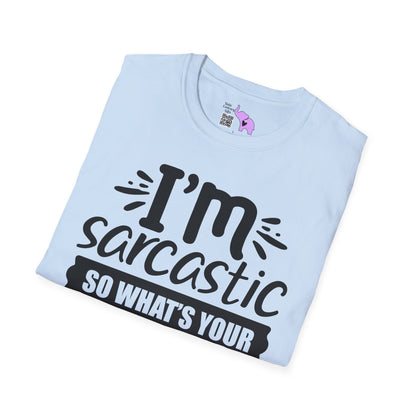 I'm Sarcastic So What's Your Superpower Adult T-shirt