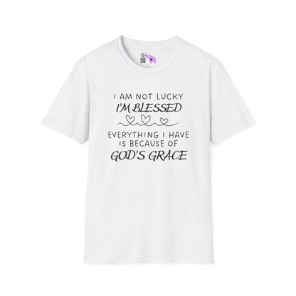 I'm Not Lucky I'm Blessed Adult T-shirt