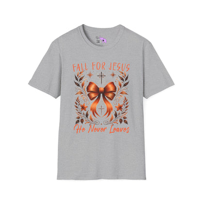 Fall For Jesus He Never Leaves (2) Adult T-shirt