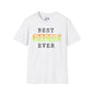 Best Daddy Ever Adult T-shirt