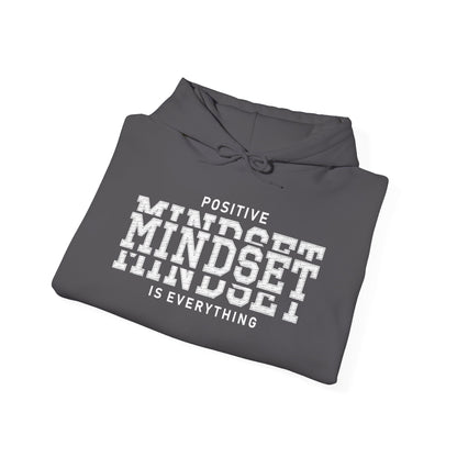 Positive Mindset Is Everything Heavy Blend™ Hooded Sweatshirt