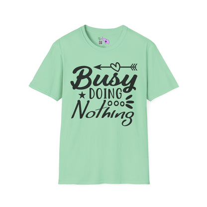 Busy Doing Nothing Adult T-shirt