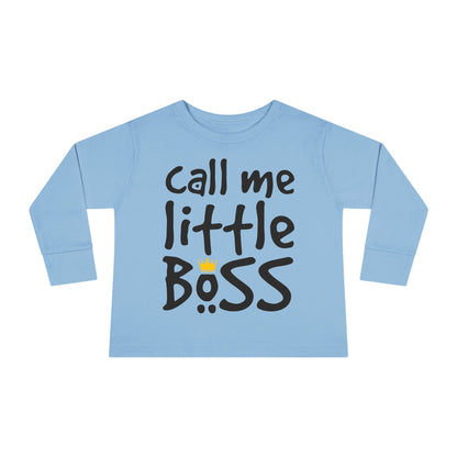 Call Me Little Boss Toddler Long Sleeve Tee