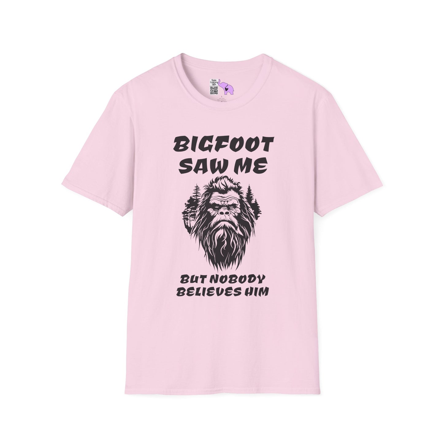 Bigfoot Saw Me But Nobody Believed Him Adult T-shirt